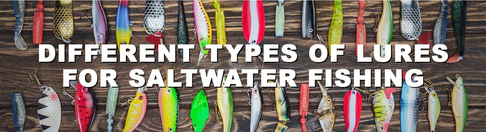 "DIFFERENT TYPES OF LURES FOR SALTWATER FISHING" in white text over dark brown wooden table with a variety of different colored lures.