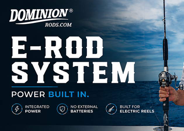 Banner advertisement for Dominion Rods&rsquo; E-Rod System showing a person holding a fishing rod and electric reel on a boat at sea. Text highlights integrated power built into the rod, eliminating external batteries and designed for electric reels.