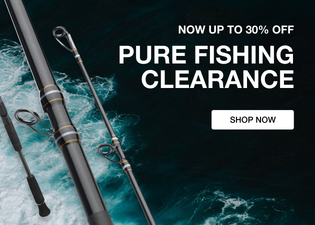 Pure Fishing Clearance banner featuring fishing rods over ocean water with text reading Now Up to 30% Off Pure Fishing Clearance and a Shop Now button.